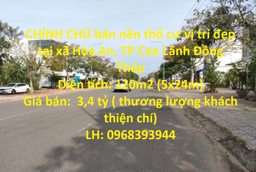 CHÍNH CHỦ bán nền thổ cư vị trí đẹp tại xã Hòa An, TP Cao Lãnh Đồng